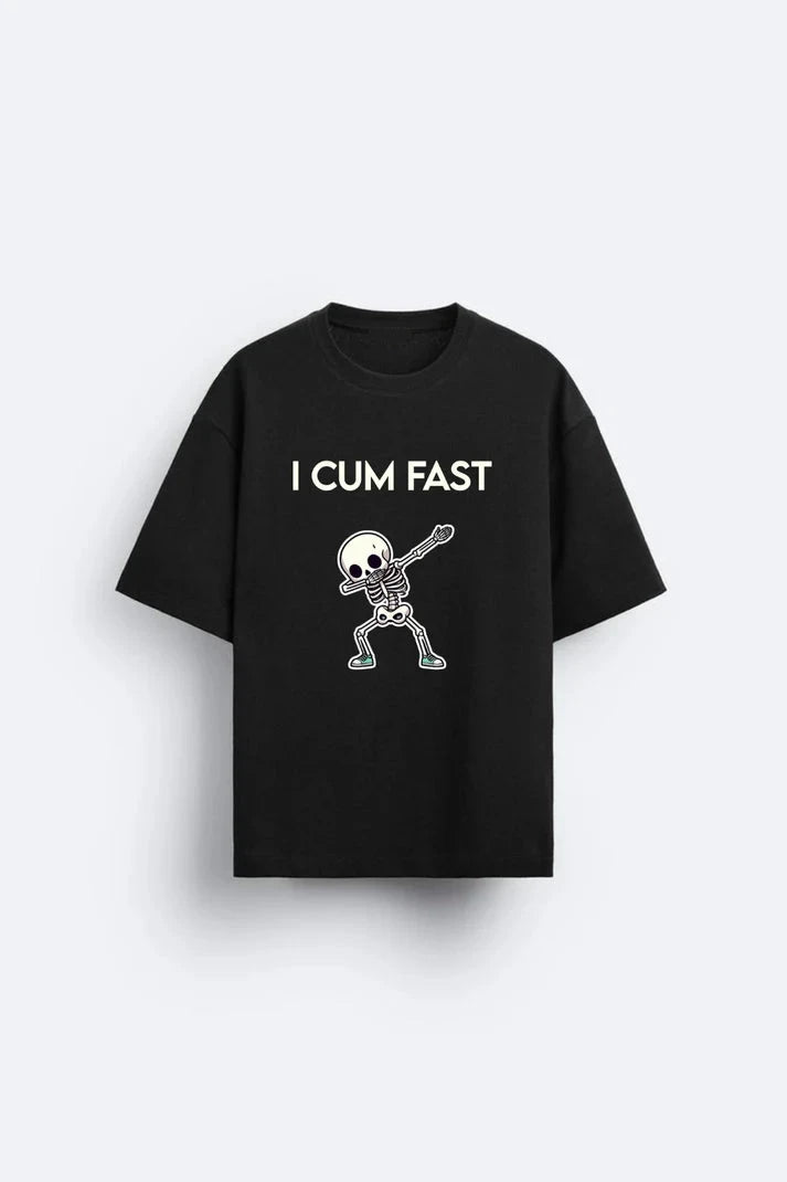 I CUM FAST